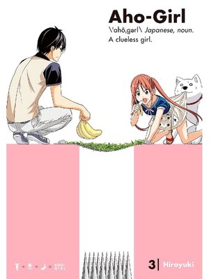 cover image of Aho-Girl: a Clueless Girl, Volume 3